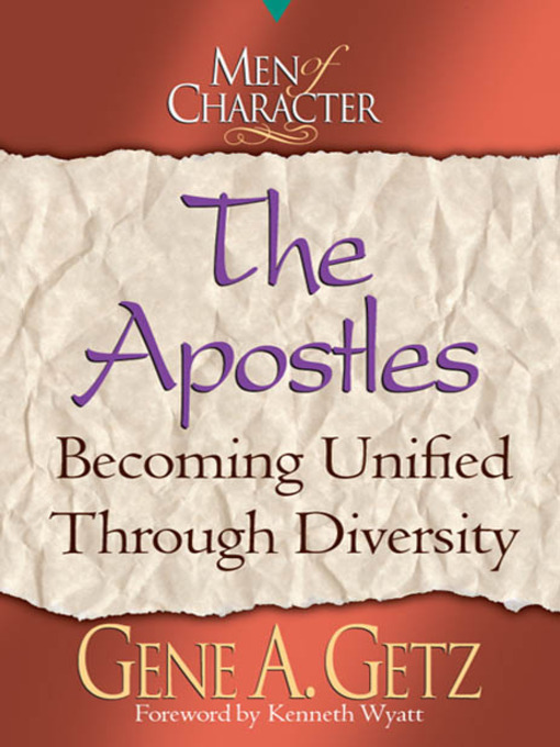 Title details for The Apostles by Gene A. Getz - Available